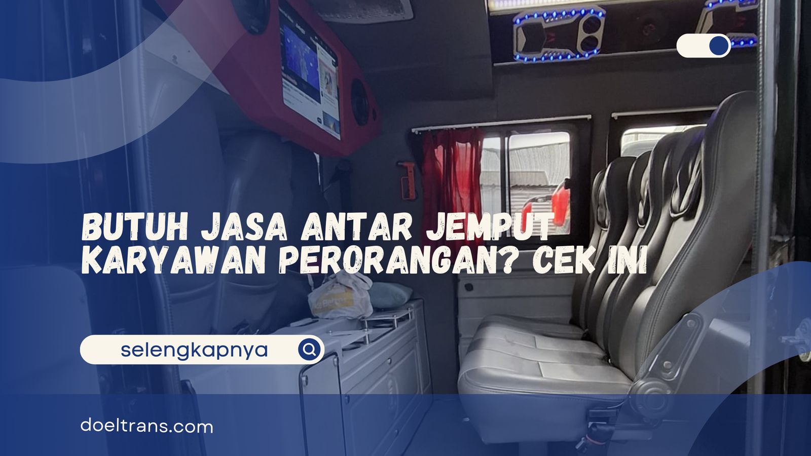 Jasa Antar Jemput Karyawan Perorangan