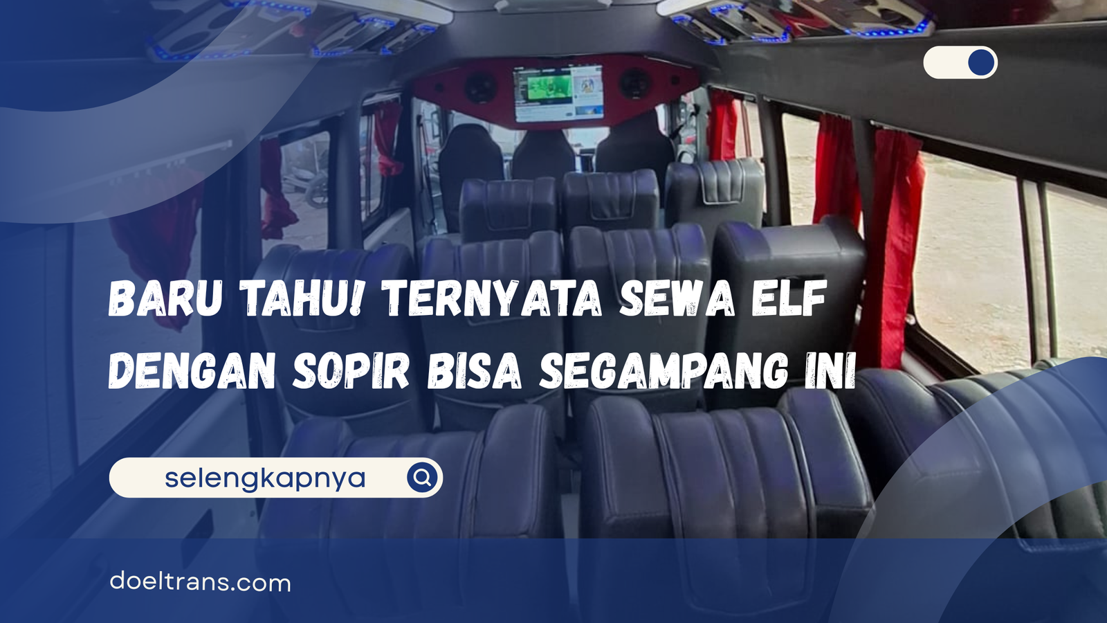 Sewa Elf dengan Sopir