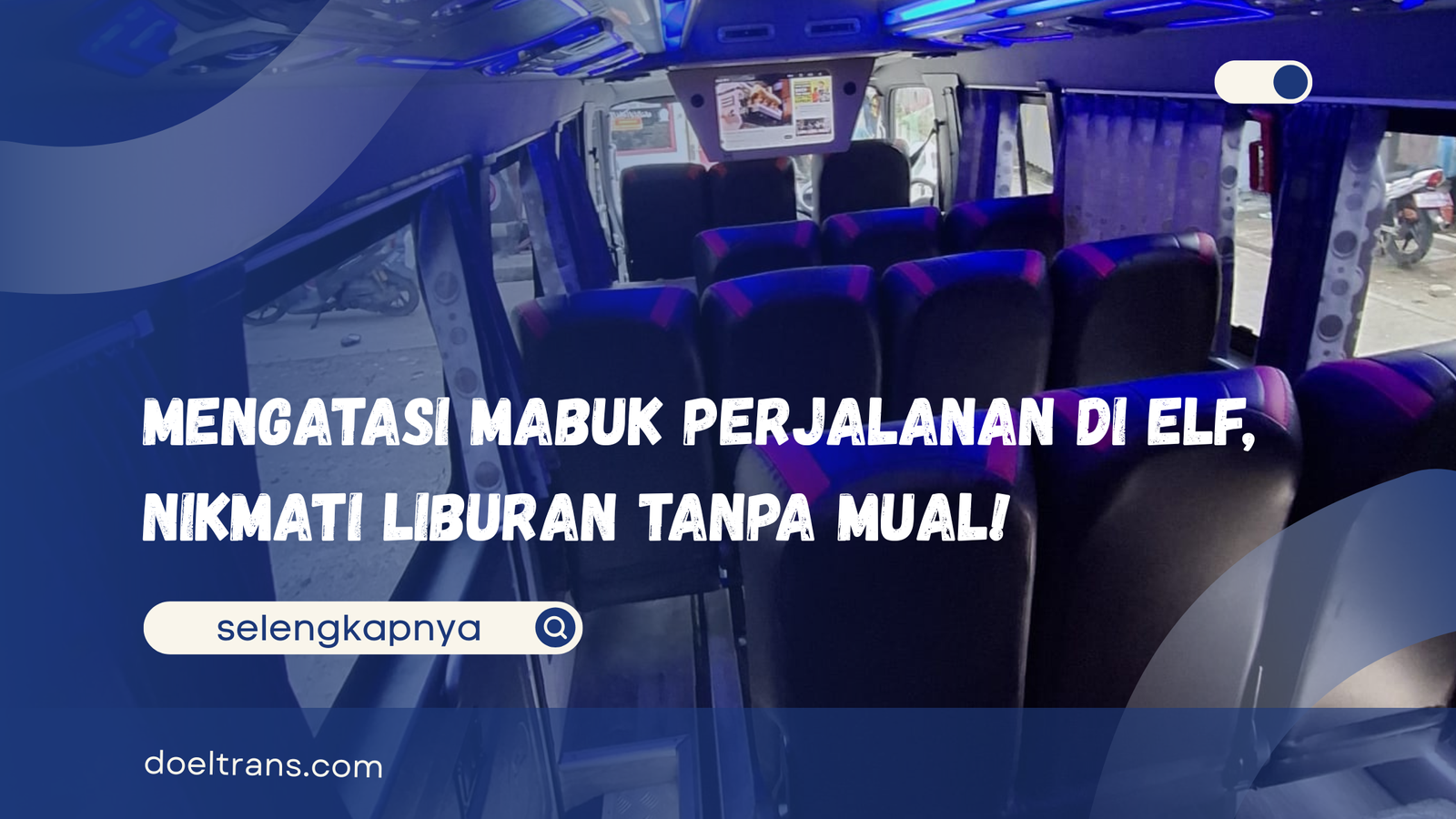 Mengatasi Mabuk Perjalanan di Elf