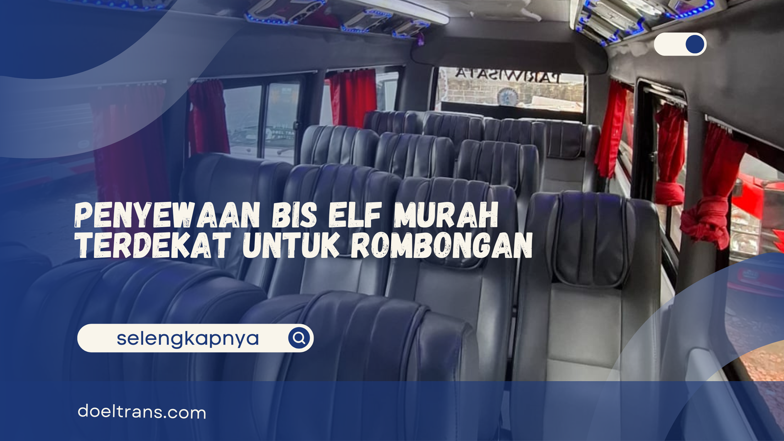 Penyewaan Bis Elf Murah
