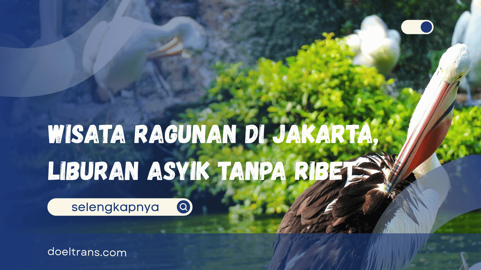 Wisata Ragunan di Jakarta