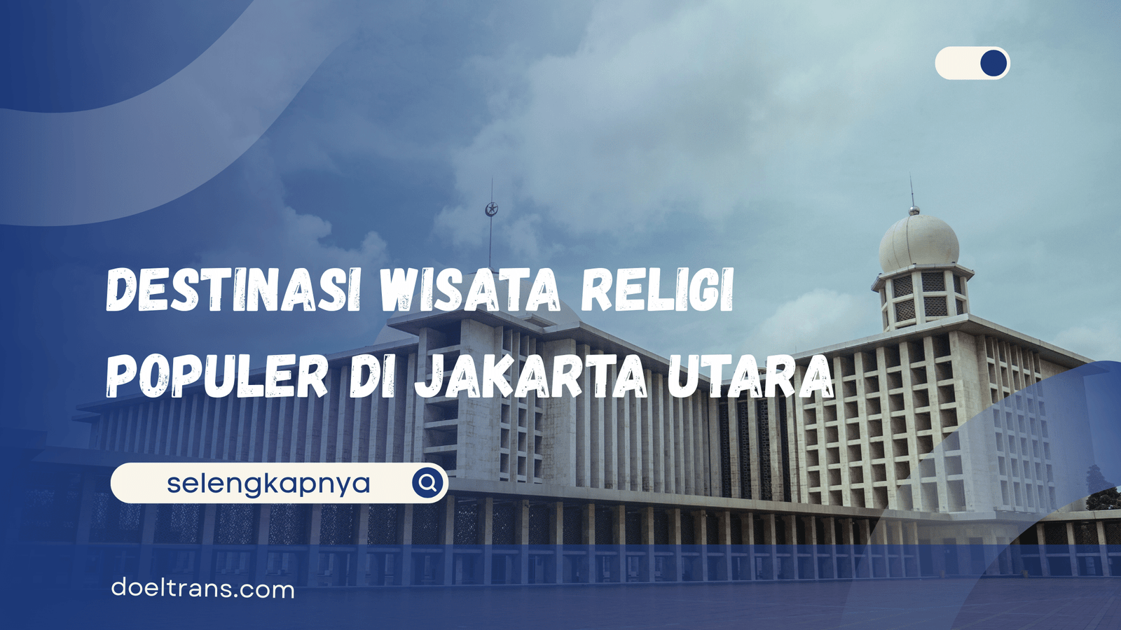 Wisata Religi di Jakarta Utara