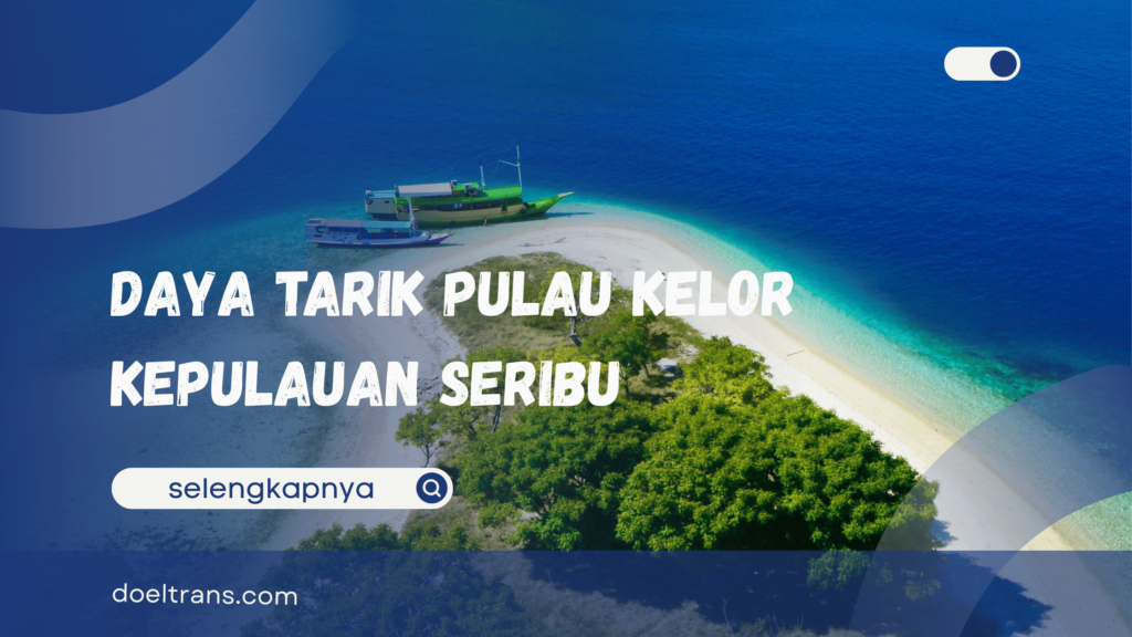 Pulau Kelor Kepulauan Seribu,