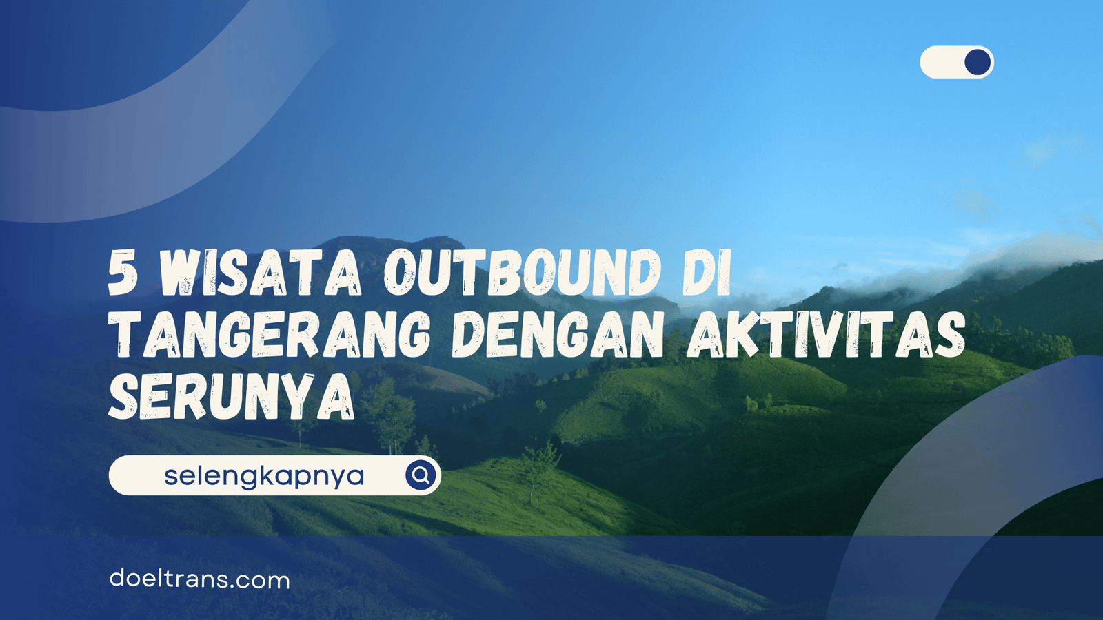 Wisata Outbound di Tangerang