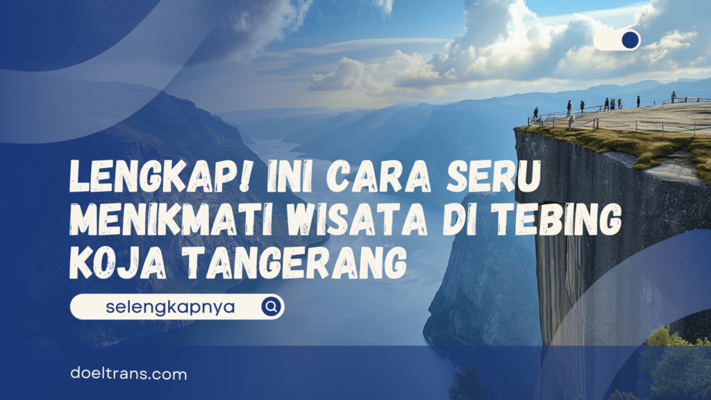 Tebing Koja Tangerang