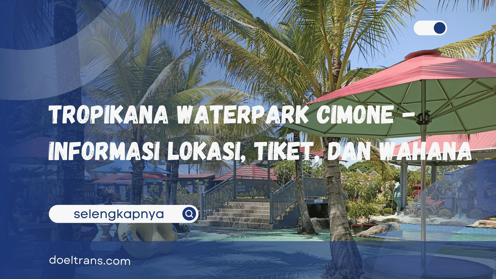 Tropikana Waterpark Cimone