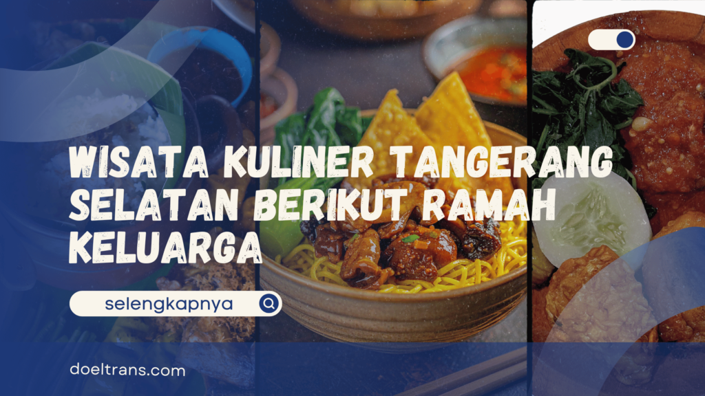 Wisata Kuliner Tangerang Selatan