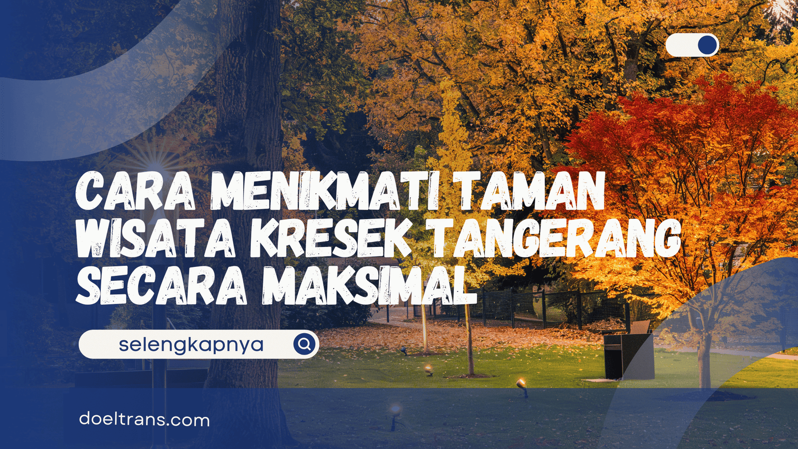 Taman Wisata Kresek Tangerang