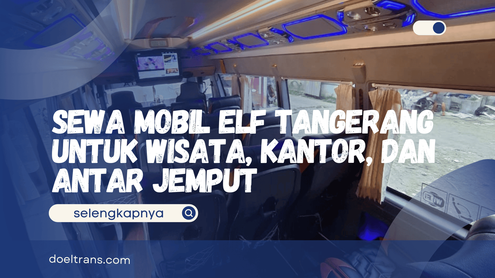 Sewa Mobil Elf Tangerang