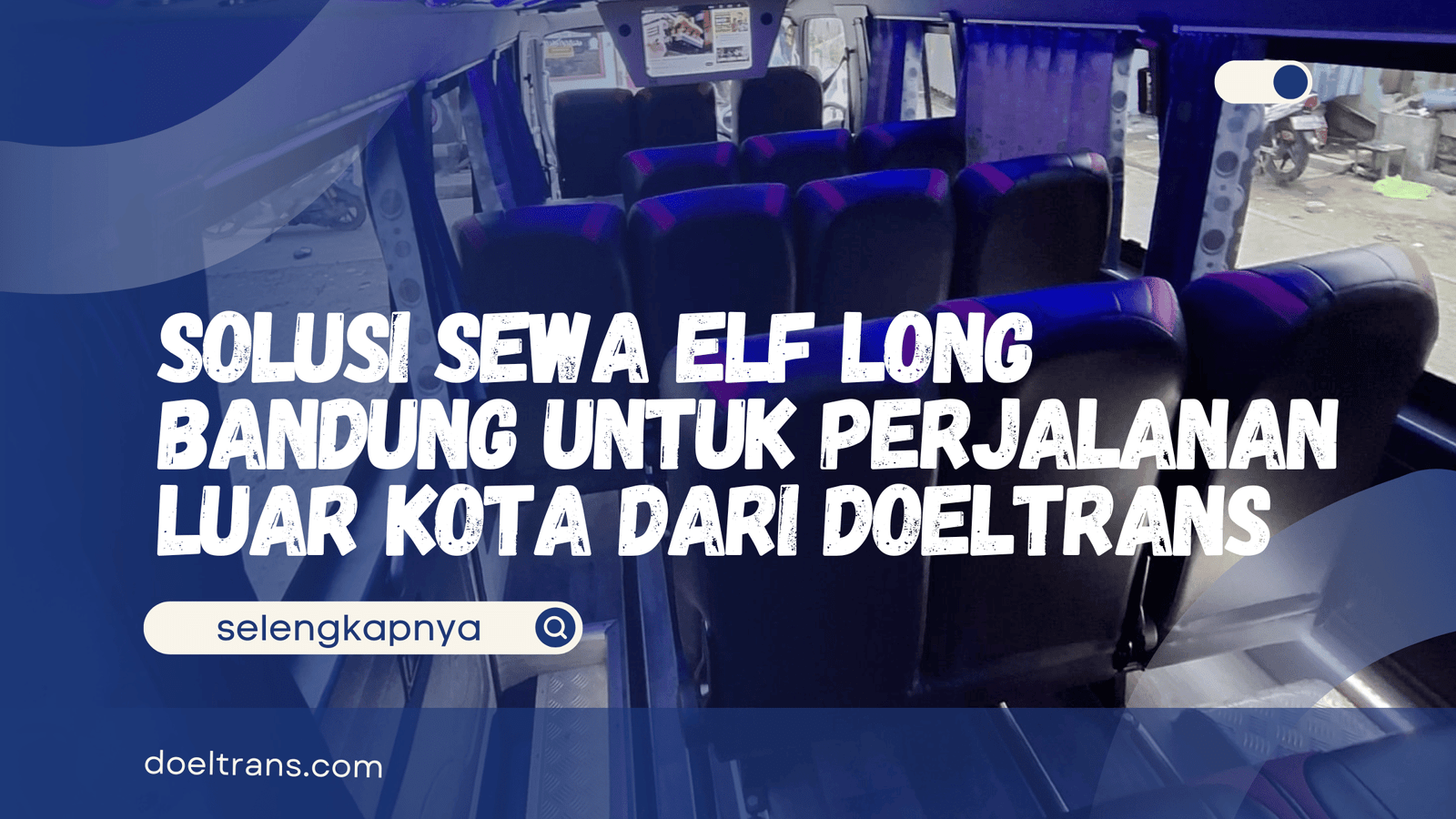 Sewa Elf Long Bandung