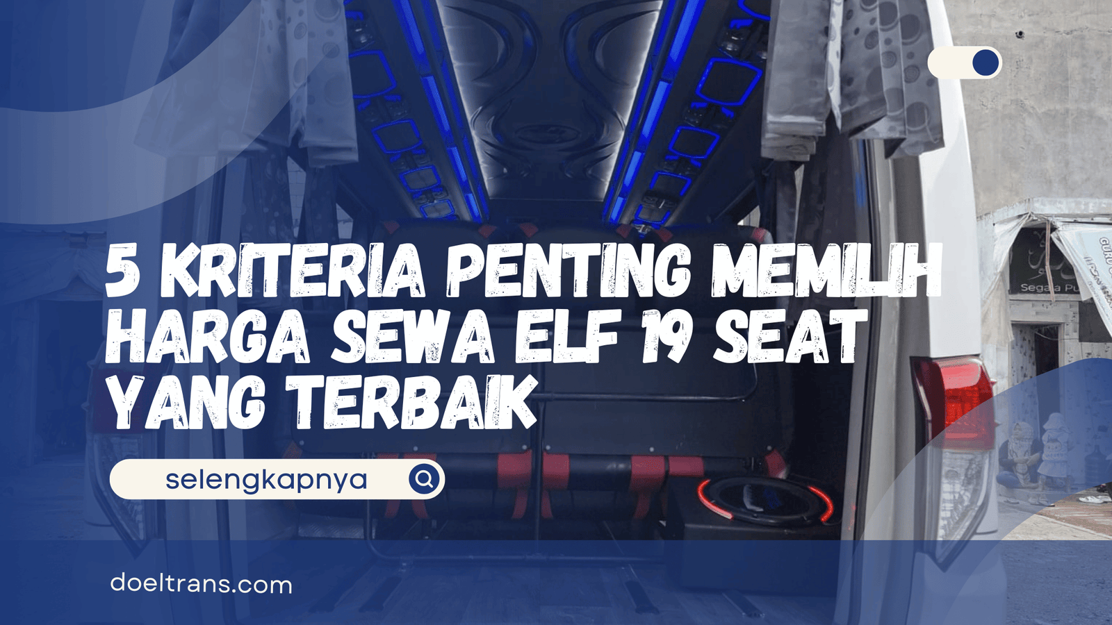 Harga Sewa Elf 19 Seat
