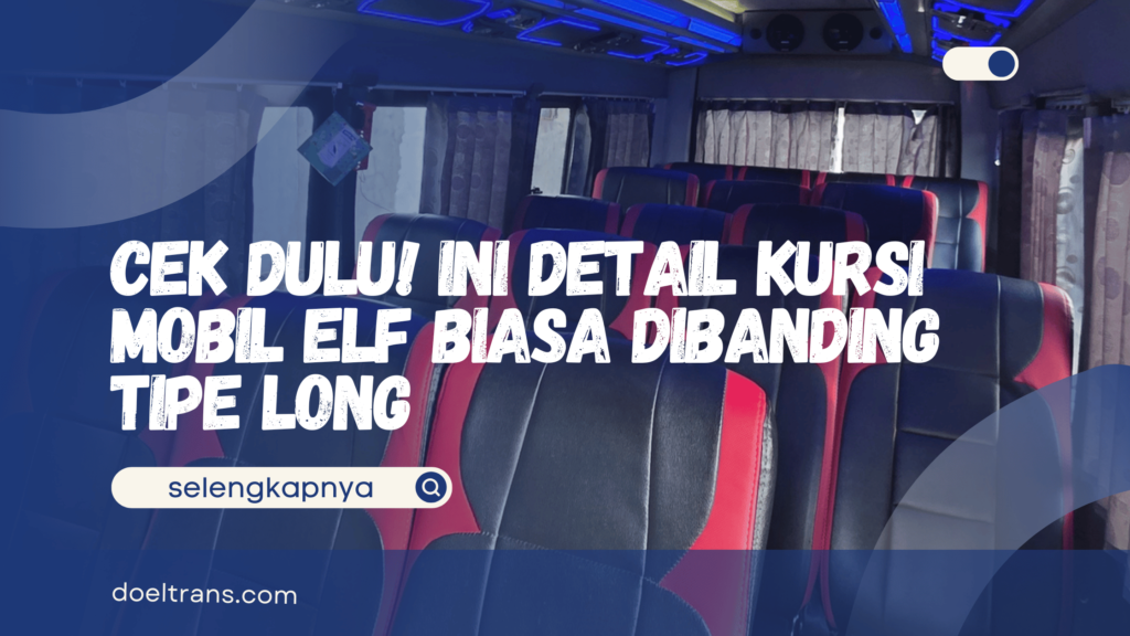Kursi Mobil Elf Biasa