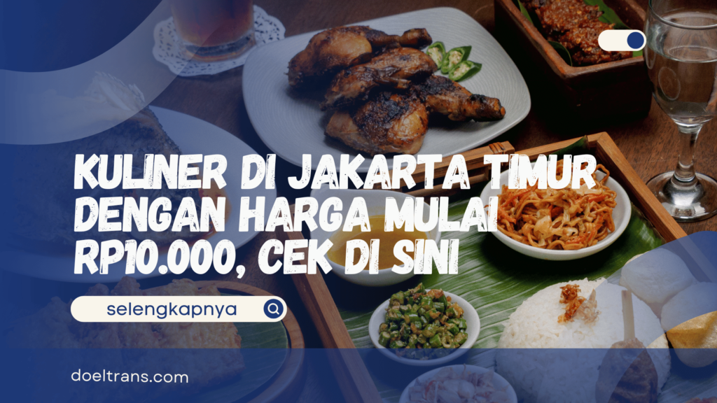 Kuliner di Jakarta Timur