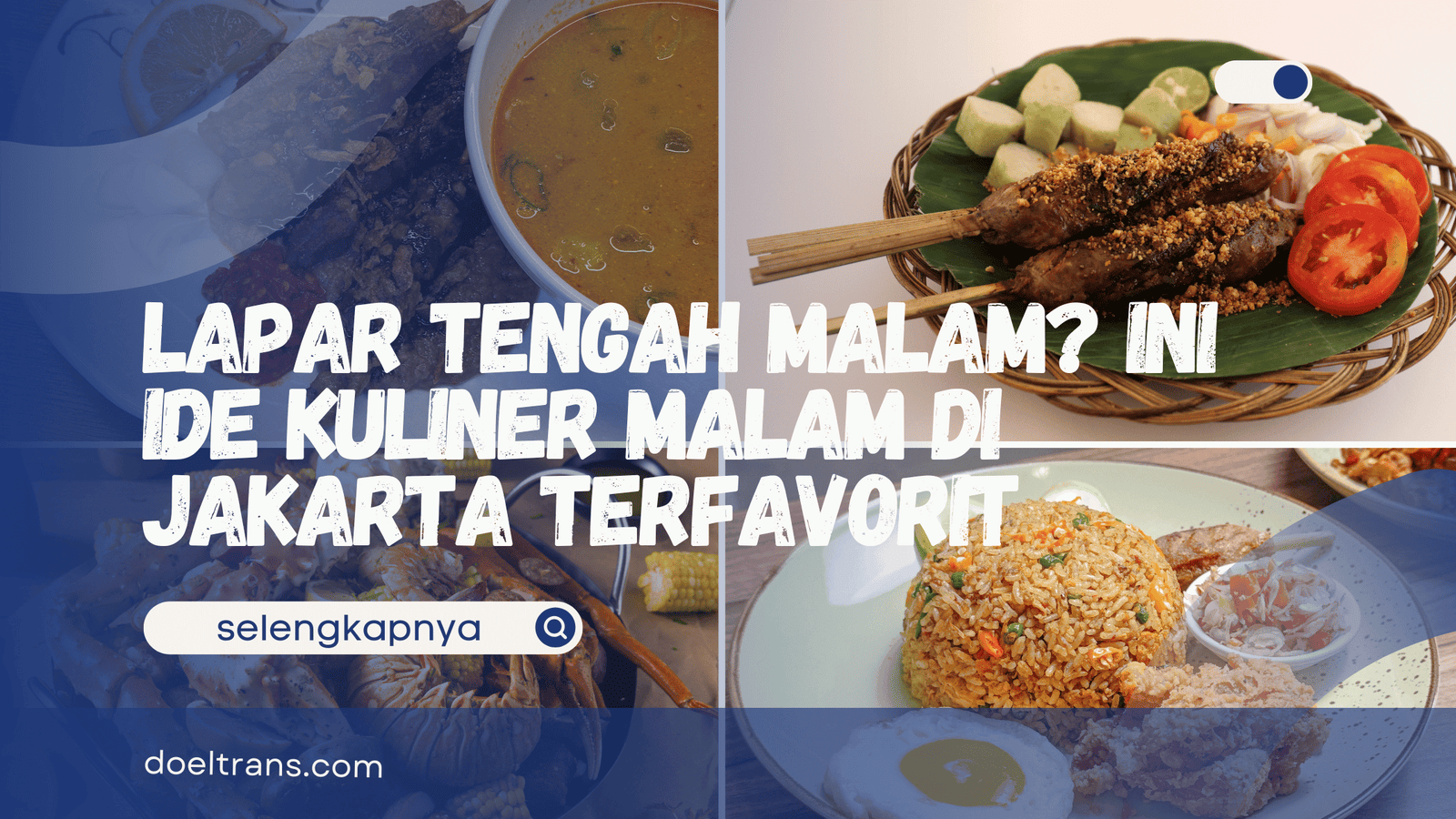 Kuliner Malam di Jakarta