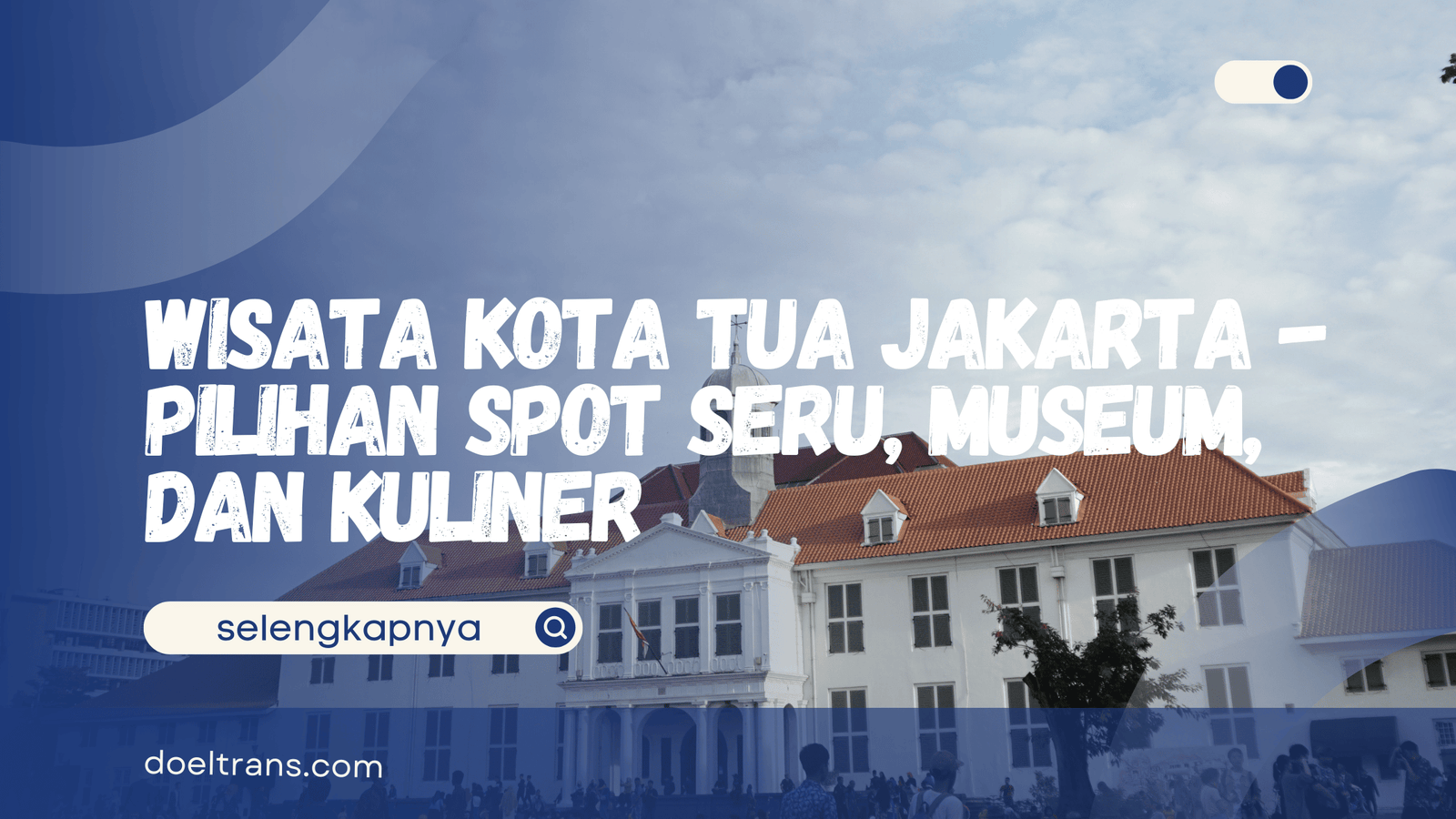 Wisata Kota Tua Jakarta