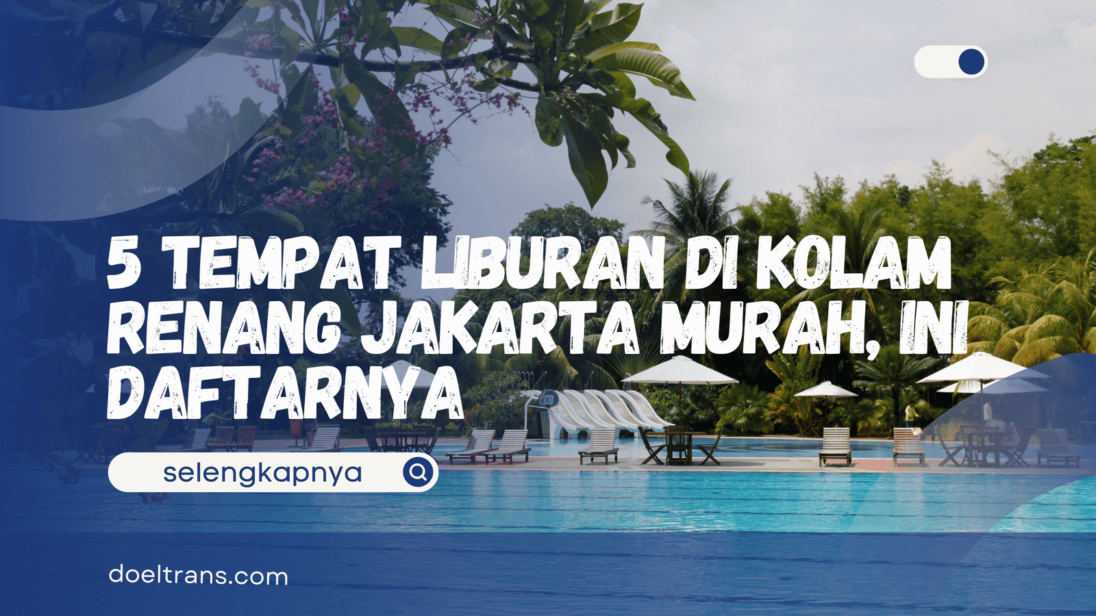 Kolam renang jakarta murah