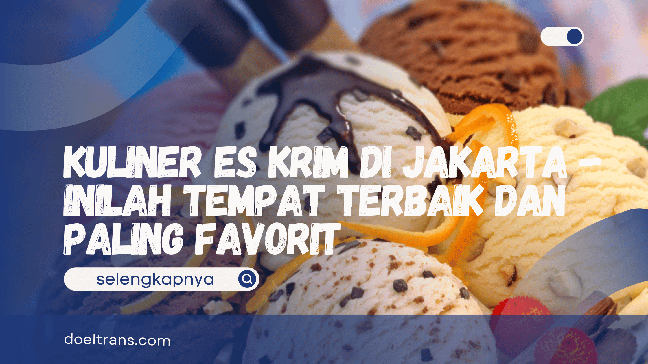 Kuliner es krim di Jakarta